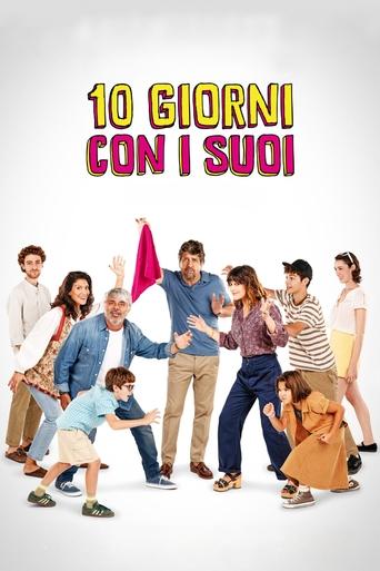 10 giorni con i suoi - Film completo in Altadefinizione 10 giorni con i suoi streaming in alta definizione