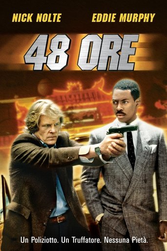 48 ore - Film completo in Altadefinizione 48 ore streaming in alta definizione