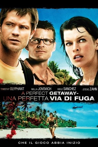 A Perfect Getaway - Una perfetta via di fuga A Perfect Getaway - Una perfetta via di fuga