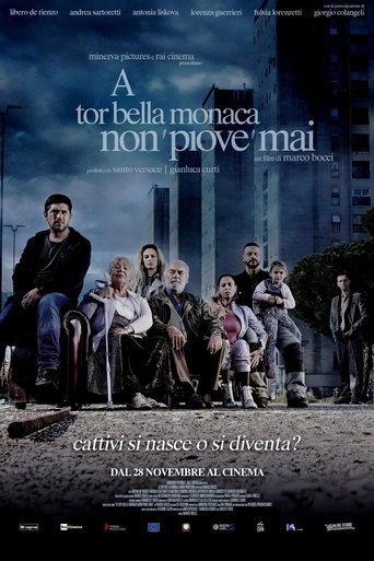 A Tor Bella Monaca non 'piove' mai - Film completo in Altadefinizione A Tor Bella Monaca non 'piove' mai streaming in alta definizione