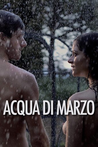 Acqua di marzo - Film completo in Altadefinizione Acqua di marzo streaming in alta definizione
