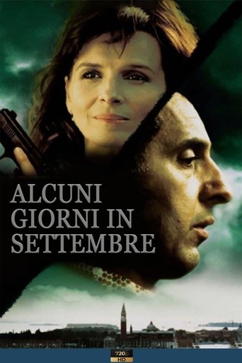 Alcuni giorni in settembre - Film completo in Altadefinizione Alcuni giorni in settembre streaming in alta definizione