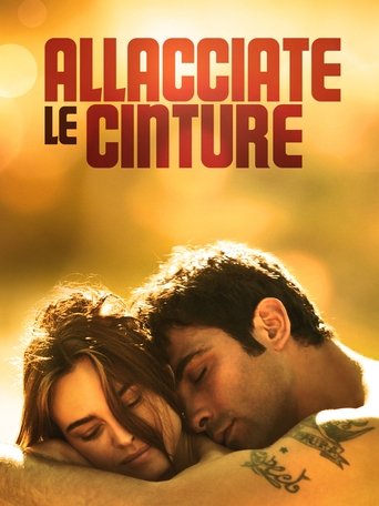 Allacciate le cinture - Film completo in Altadefinizione Allacciate le cinture streaming in alta definizione