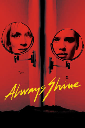 Always Shine - Film completo in Altadefinizione Always Shine streaming in alta definizione