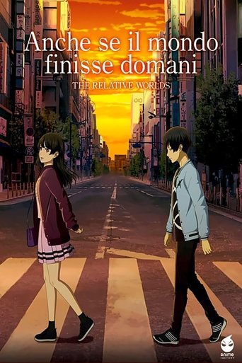 Anche se il mondo finisse domani - The Relative Worlds streaming in alta definizione
