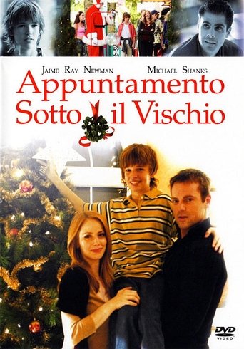 Appuntamento sotto il vischio - Film completo in Altadefinizione Appuntamento sotto il vischio streaming in alta definizione