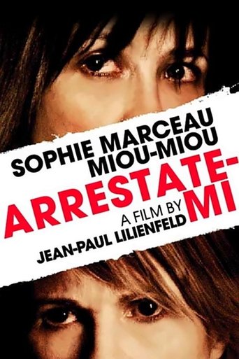 Arrestatemi - Film completo in Altadefinizione Arrestatemi streaming in alta definizione