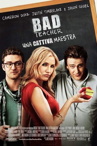 Guarda Bad Teacher - Una cattiva maestra in Altadefinizione Bad Teacher - Una cattiva maestra streaming film HD poster