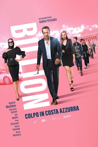 Billion - Colpo in Costa Azzurra - Film completo in Altadefinizione Billion - Colpo in Costa Azzurra streaming in alta definizione
