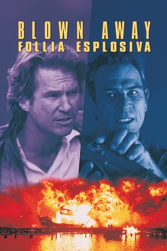 Blown Away - Follia esplosiva - Film completo in Altadefinizione Blown Away - Follia esplosiva streaming in alta definizione