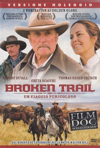 Guarda Broken Trail - Un viaggio pericoloso in Altadefinizione Broken Trail - Un viaggio pericoloso streaming film HD poster