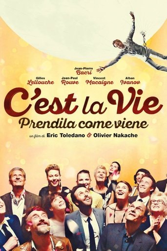 C'est la vie - Prendila come viene streaming in alta definizione