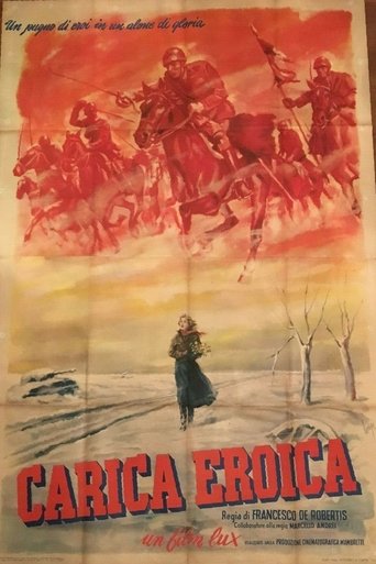 Carica eroica - Film completo in Altadefinizione Carica eroica streaming in alta definizione
