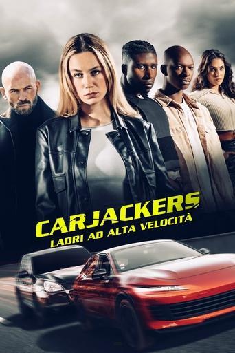 Carjackers - Ladri ad alta velocità - Film completo in Altadefinizione Carjackers - Ladri ad alta velocità streaming in alta definizione