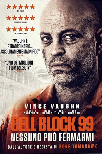 Guarda Cell Block 99 - Nessuno può fermarmi in Altadefinizione Cell Block 99 - Nessuno può fermarmi streaming film HD poster