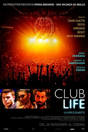 Club Life - Film completo in Altadefinizione Club Life streaming in alta definizione