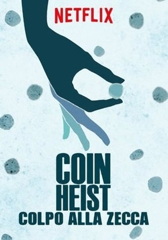 Coin Heist - Colpo alla Zecca - Film completo in Altadefinizione Coin Heist - Colpo alla Zecca streaming in alta definizione