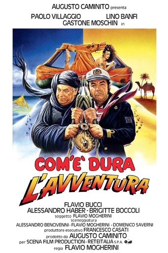 Com'è dura l'avventura - Film completo in Altadefinizione Com'è dura l'avventura streaming in alta definizione