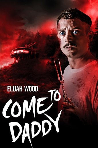 Come to Daddy - Film completo in Altadefinizione Come to Daddy streaming in alta definizione