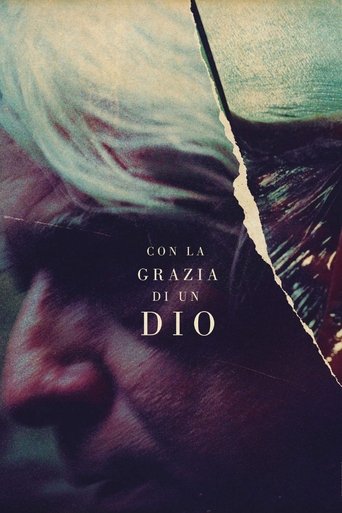 Con la grazia di un Dio - Film completo in Altadefinizione Con la grazia di un Dio streaming in alta definizione