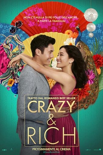 Crazy & Rich streaming in alta definizione