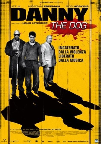 Danny the Dog - Film completo in Altadefinizione Danny the Dog streaming in alta definizione