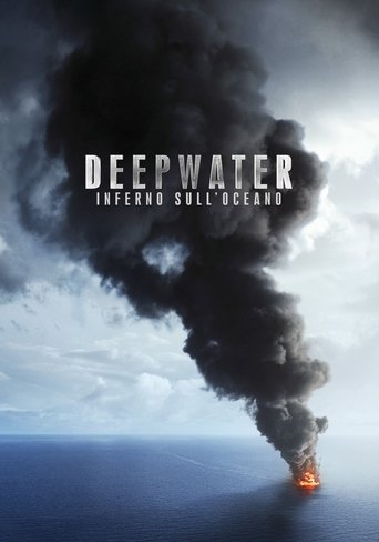 Deepwater - Inferno sull'Oceano - Film completo in Altadefinizione Deepwater - Inferno sull'Oceano streaming in alta definizione