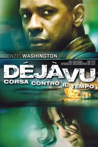 Déjà Vu - Corsa contro il tempo - Film completo in Altadefinizione Déjà Vu - Corsa contro il tempo streaming in alta definizione