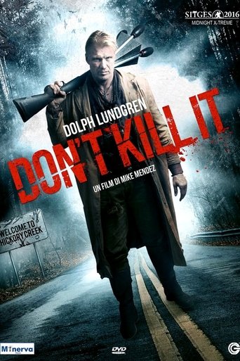 Don't Kill It - Film completo in Altadefinizione Don't Kill It streaming in alta definizione
