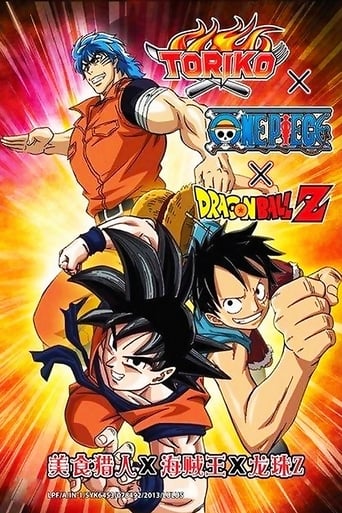 Dream 9 Toriko & One Piece & Dragon Ball Z Super Collaboration Special - Film completo in Altadefinizione Dream 9 Toriko & One Piece & Dragon Ball Z Super Collaboration Special streaming in alta definizione