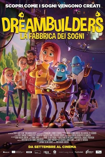 Dreambuilders - La fabbrica dei sogni - Film completo in Altadefinizione Dreambuilders - La fabbrica dei sogni streaming in alta definizione