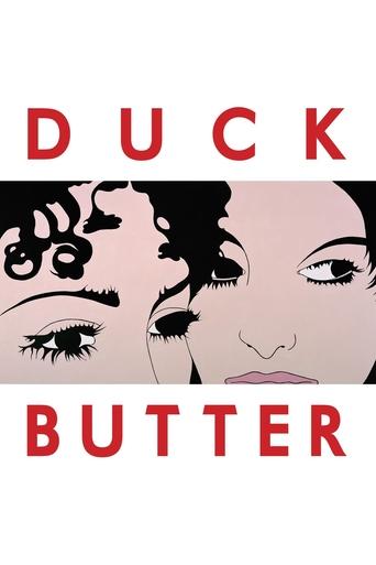 Duck Butter streaming in alta definizione