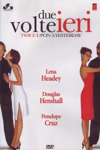 Due volte ieri - Film completo in Altadefinizione Due volte ieri streaming in alta definizione