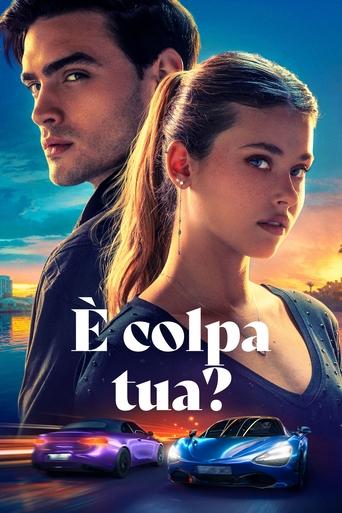 È colpa tua? - Film completo in Altadefinizione È colpa tua? streaming in alta definizione