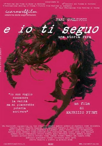 E Io ti seguo - Film completo in Altadefinizione E Io ti seguo streaming in alta definizione