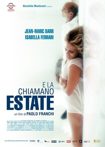 E la chiamano estate - Film completo in Altadefinizione E la chiamano estate streaming in alta definizione