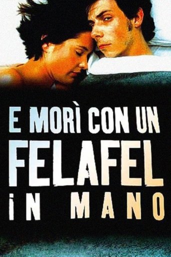 Guarda E morì con un felafel In mano in Altadefinizione E morì con un felafel In mano streaming film HD poster