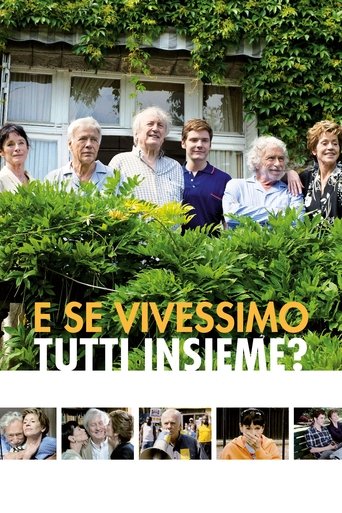E se vivessimo tutti insieme? - Film completo in Altadefinizione E se vivessimo tutti insieme? streaming in alta definizione