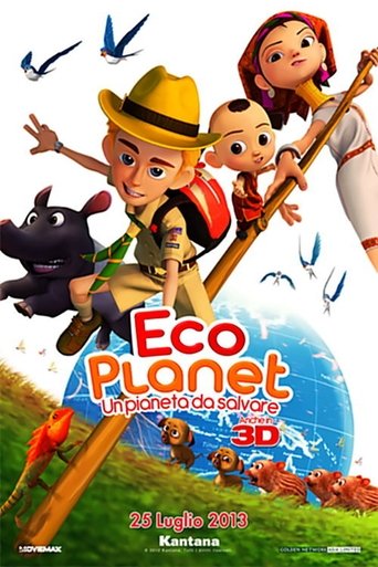 Eco planet - Un pianeta da salvare - Film completo in Altadefinizione Eco planet - Un pianeta da salvare streaming in alta definizione