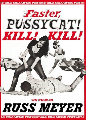 Faster, Pussycat! Kill! Kill! - Film completo in Altadefinizione Faster, Pussycat! Kill! Kill! streaming in alta definizione