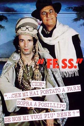 Guarda FF.SS. cioè '...che mi hai portato a fare sopra a Posillipo se non mi vuoi più bene?' in Altadefinizione FF.SS. cioè '...che mi hai portato a fare sopra a Posillipo se non mi vuoi più bene?' streaming film HD poster