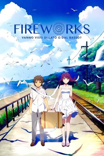Fireworks: vanno visti di lato o dal basso? streaming film HD poster