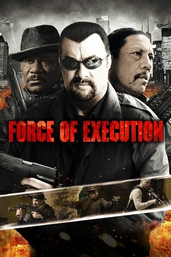Force of Execution - Film completo in Altadefinizione Force of Execution streaming in alta definizione