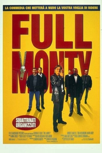 Full Monty - Squattrinati organizzati - Film completo in Altadefinizione Full Monty - Squattrinati organizzati streaming in alta definizione