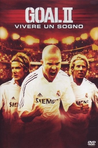 Goal II - Vivere un sogno streaming in alta definizione