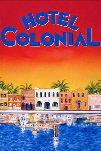 Hotel Colonial - Film completo in Altadefinizione Hotel Colonial streaming in alta definizione