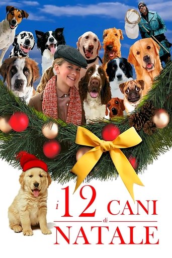 I 12 cani di Natale - Film completo in Altadefinizione I 12 cani di Natale streaming in alta definizione