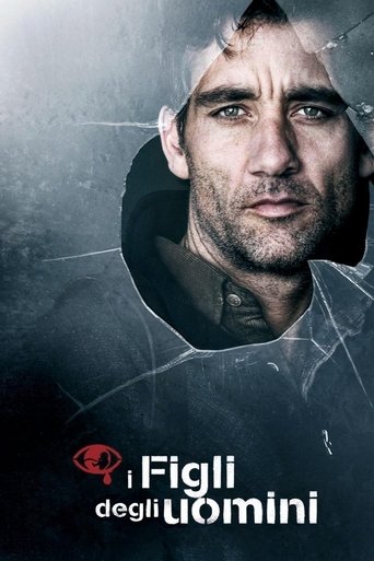 Guarda I figli degli uomini in Altadefinizione I figli degli uomini streaming film HD poster