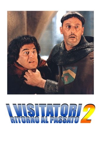 Guarda I visitatori 2 - Ritorno al passato in Altadefinizione I visitatori 2 - Ritorno al passato streaming film HD poster