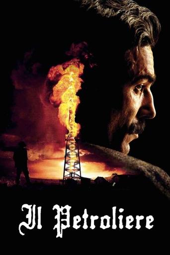 Il petroliere - Film completo in Altadefinizione Il petroliere streaming in alta definizione